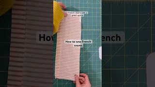 Beginner sewing 101: French seams #sewingtutorial