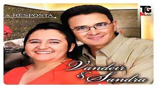 Vandeir & Sandra | CD "A Resposta"