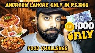 CHEAPEST STREET FOOD -1,000 Rupees FOOD CHALLENGE IN ANDROON LAHORE #foodvlogs #foodchallenge