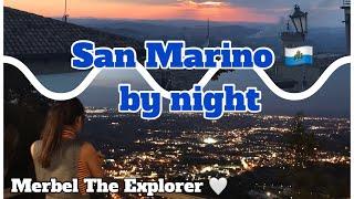 San Marino  by night || Merbel The Explorer