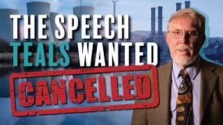 The nuclear speech the Teals wanted cancelled | Robert Parker