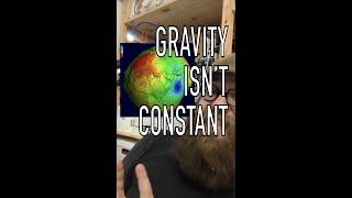 Gravity isn’t the same everywhere