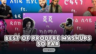 Best of ProdFre Mashups So Far non stop