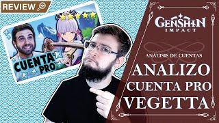 ANALIZO LA CUENTA PRO DE VEGETTA777!! ANÁLISIS DE CUENTAS | Genshin Impact