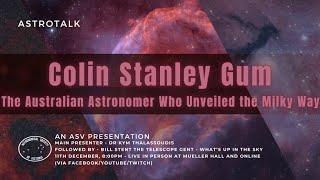 Colin Stanley Gum: The Australian Astronomer Who Unveiled the Milky Way