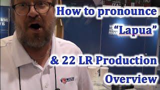 How to Pronounce "Lapua" & how precision rimfire ammo is made - Shot Show 2015