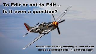 Aviation Photography: Why Editing is so Important