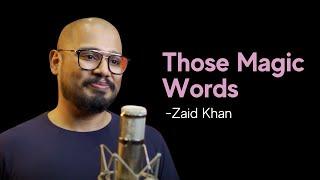 'Those Magic Words' by Zaid Khan | Spill Poetry | India Film Project