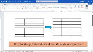 How to merge table in Ms Word and its keyboard shortcut