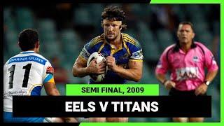 NRL Finals Flashback | Parramatta Eels v Gold Coast Titans | Semi Final, 2009