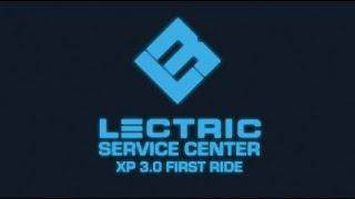 Lectric Service Center | XP 3.0 First Ride