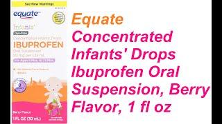 Equate Concentrated Infants' Drops Ibuprofen Oral Suspension, Berry Flavor, 1 fl oz