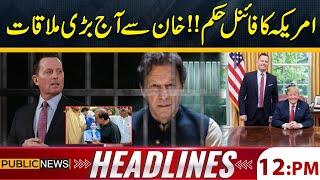 Final Decision from the US! Major Meeting with Khan Today | PTI Negotiations With | 12 PM Headlines