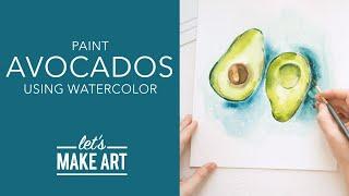 How to Paint Avocados | Watercolor Painting for Beginners by Sarah Cray of Let's Make Art