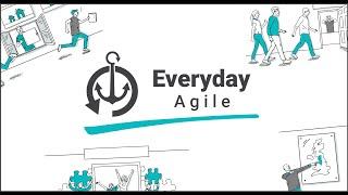 Everyday Agile Explainer Video