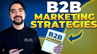 10 B2B Marketing Strategies For 2024