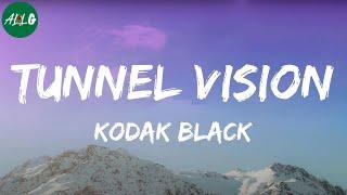 Kodak Black - Tunnel Vision