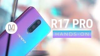 OPPO R17 Pro Hands-On (RX17 Pro)