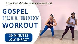 Empowering Christian Women's Workout with Live Gospel Music!  Intermediate // Low-impact