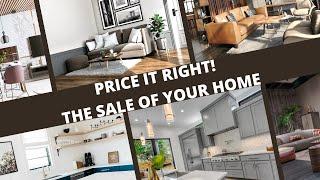 Selling your home? Your asking price matters!