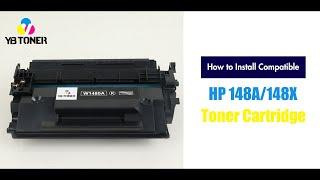 How to Install Compatible HP 148A/148X Toner Cartridge