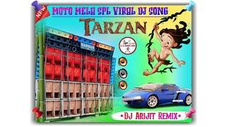 Tarzen Dj Arijit Remix // Speaker Check Moto Mala Power Music Viral Dj Song // #viralsong #dj