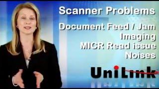 Authorized Check Scanner Repair Services from UniLink Inc.