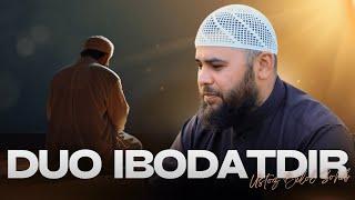 Duo ibodatdir | Ustoz Bilol Sohib