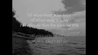 I'LL NEVER BREAK YOUR HEART- WESTLIFE