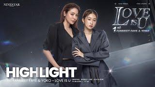 HIGHLIGHT - FAYE & YOKO - 1st Fanmeet - LOVE is U (BLANK the Series OST)