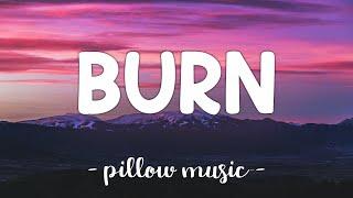 Burn - Ellie Goulding (Lyrics) 