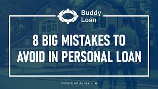 Personal Loan Rejected?  [8 Common  Mistakes to Avoid Your Loan Application] || Buddy Loan