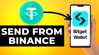 How to Send USDT from Binance to Bitget Wallet (Step by Step)