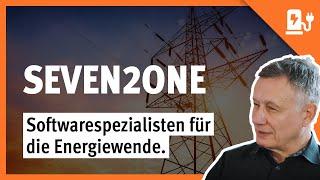 Softwarelösungen für die  Energiewende - das Energiemanagement der Zukunft: Portrait seven2one