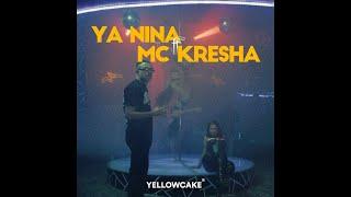 YA NINA x MC KRESHA  - ME SY