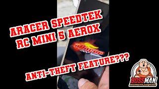 ARACER SPEEDTEK ANTI THEFT FEATURE