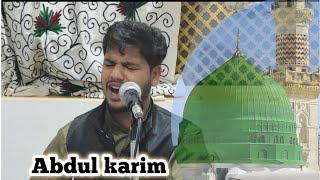 Chi sui Aabad Yemis aasi nigahai muhammad saw Arbi || Abdul kerim || Sajad Maqbool || 6005043032