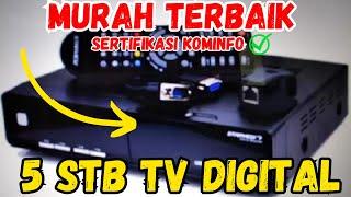 5 Rekomendasi STB TV DIGITAL Terbaik! Lolos Sertifikasi KOMINFO!