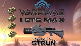 Lets Max (Warframe) E54 - Strun