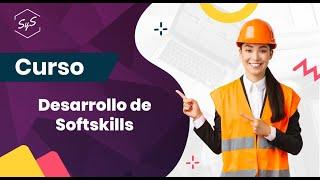 Curso Desarrollo de Soft Skills