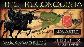 The Reconquista - Part 3 History of Navarre