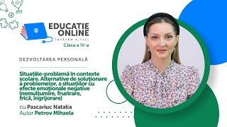 Dezvoltarea personală, clasa a IV-a, Situațiile-problemă în contexte școlare. Alternative...