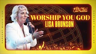 Worship You God - Lisa Brusnson - Dominion Camp Meeting 2024