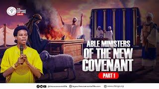 ABLE MINISTERS OF THE NEW COVENANT - PART 1 || OLUWATOBILOBA OSHUNBIYI || THE COVENANT OF LIFE LAGOS