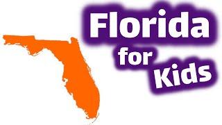 Florida for Kids | US States Learning Video