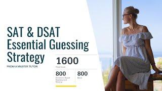 Essential Guessing Strategy [SAT, DSAT 2023]