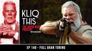 Kliq This #140: Full Gran Torino