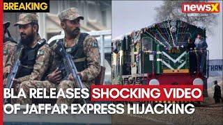Balochistan Hijack: BLA Releases Shocking Aftermath Video of Jaffar Express Hijacking | NewsX