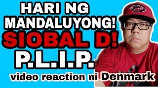 DENMARK ng Pinas / P.L.I.P. by SIOBAL D. (Video Reaction) #video reaction #hiphop #rapmusic