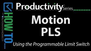 Productivity PLC Motion - How to use the PLS Instruction from AutomationDirect